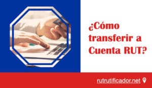 ¿Cómo transferir a Cuenta RUT?