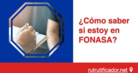 como saber si estoy en FONASA
