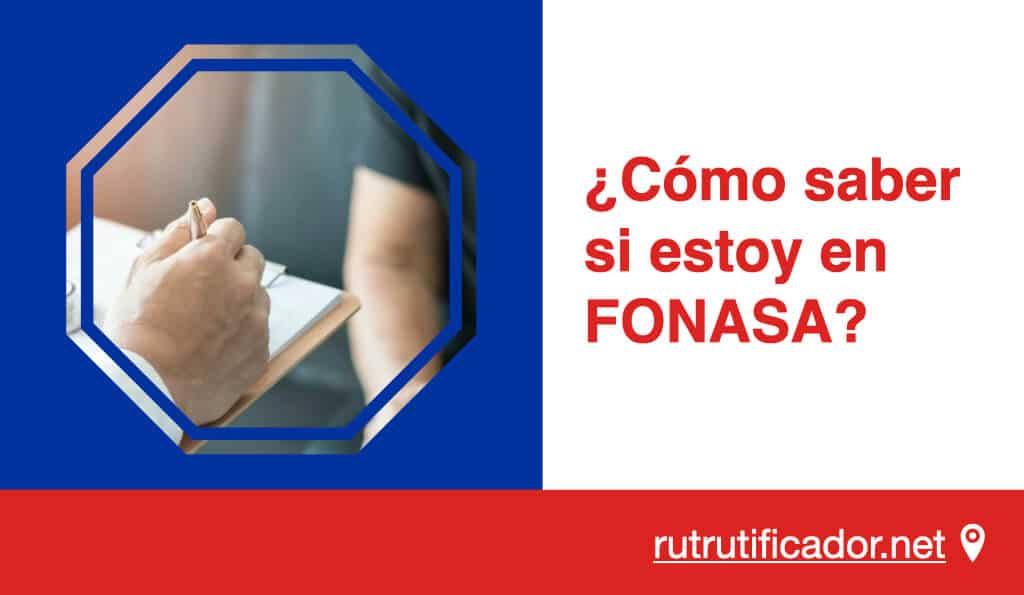 como saber si estoy en FONASA