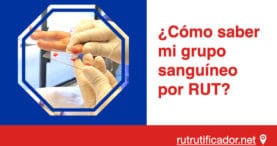 como saber mi grupo sanguineo por RUT