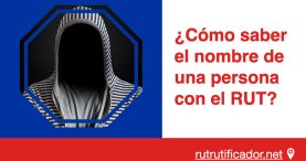 como saber el nombre de una persona con el RUT