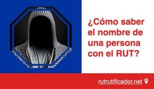 como saber el nombre de una persona con el RUT