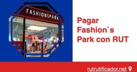 Pagar Fashion`s Park con RUT