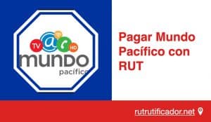 Pagar Mundo Pacífico con RUT