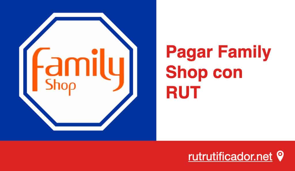 pagar family shop con rut