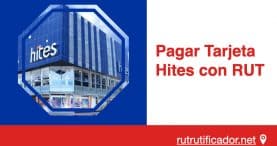 Pagar Tarjeta Hites con RUT