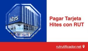 Pagar Tarjeta Hites con RUT