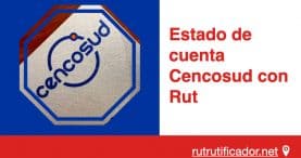Estado de cuenta Cencosud con el Rut