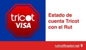 Estado de cuenta Tricot con el Rut