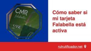 Cómo saber si mi tarjeta Falabella está activa