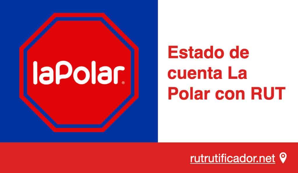 Estado de cuenta La Polar con RUT