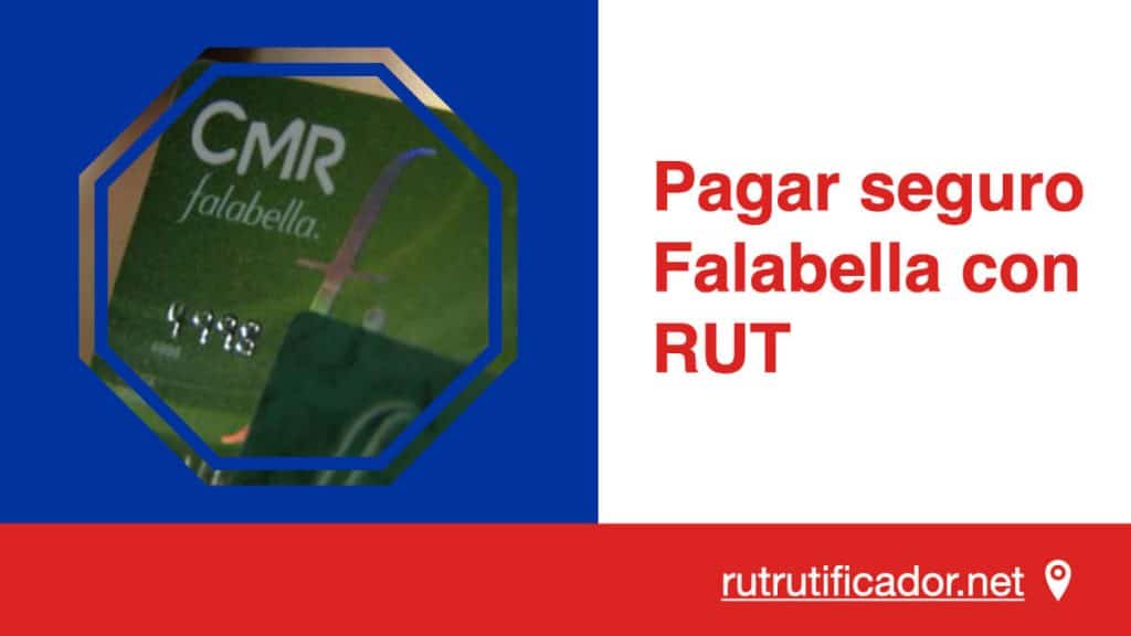 Pagar seguro Falabella con RUT