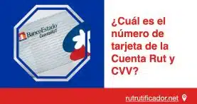 Cuál es el número de tarjeta de la Cuenta Rut y CVV
