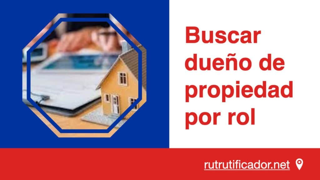Buscar dueño de propiedad por rol