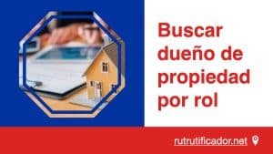 Buscar dueño de propiedad por rol