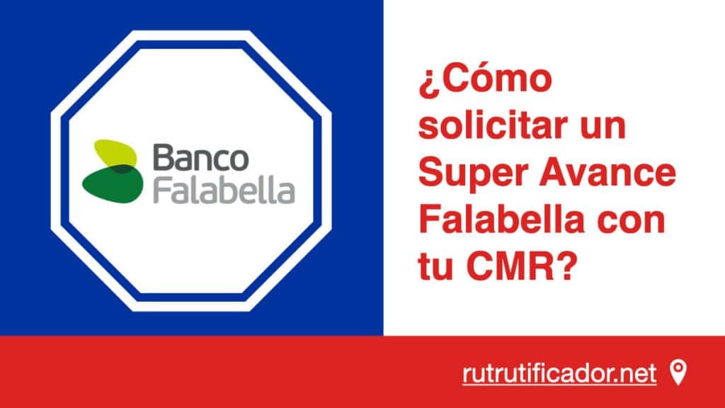 Cómo solicitar un Super Avance Falabella con tu CMR