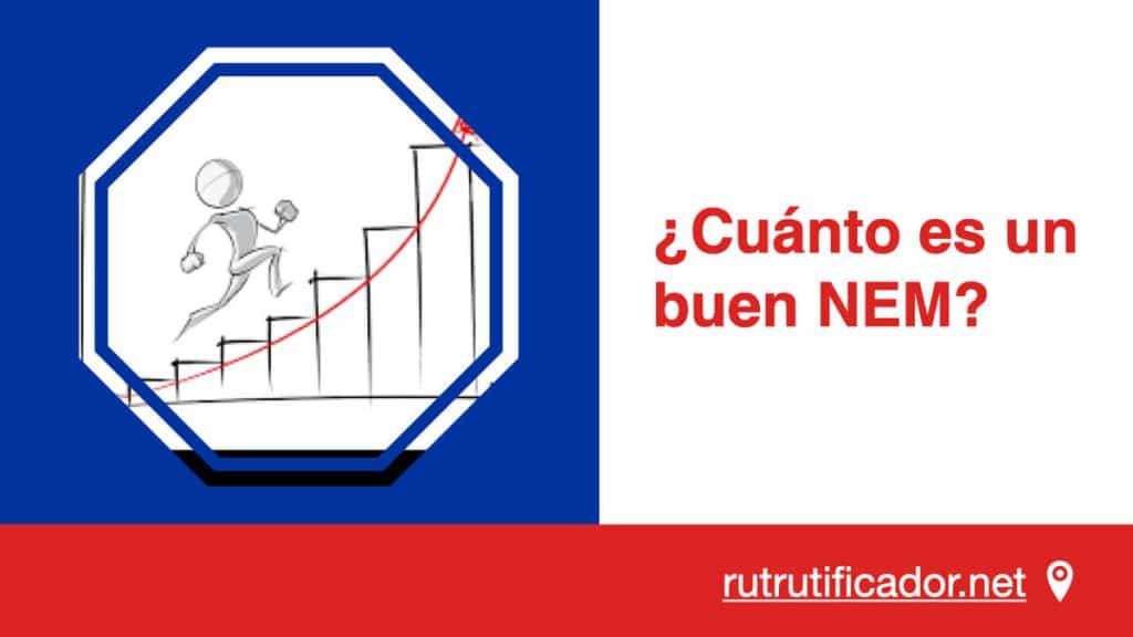 ¿Cuánto es un buen NEM?