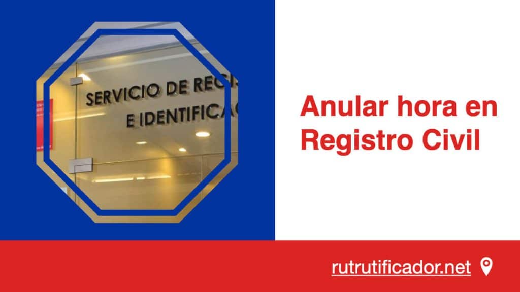 anular hora en el registro civil